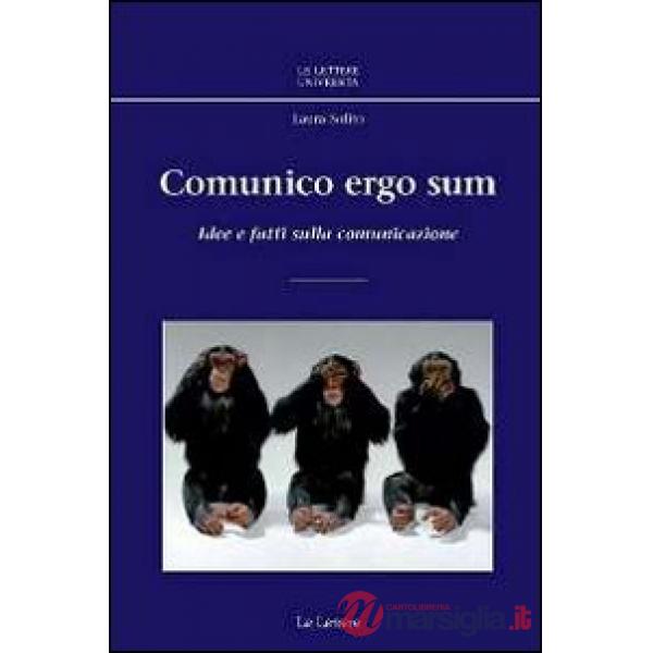 Cogito ergo sum. Idee e fatti sulla comunicazione