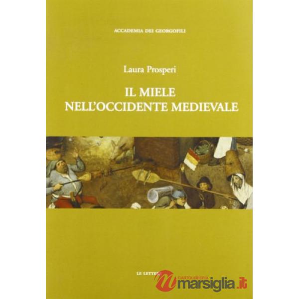 Miele nell'Occidente medievale (Il)