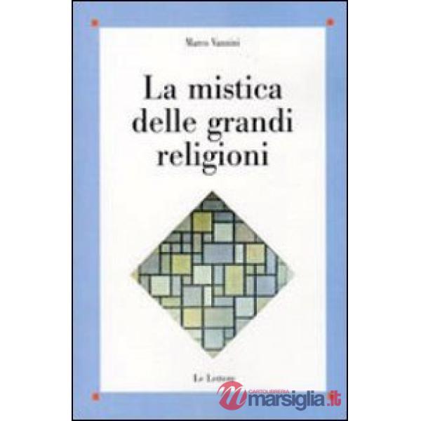 Mistica delle grandi religioni (La)