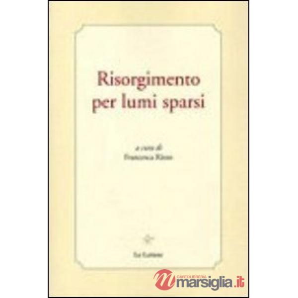 Risorgimento per lumi sparsi