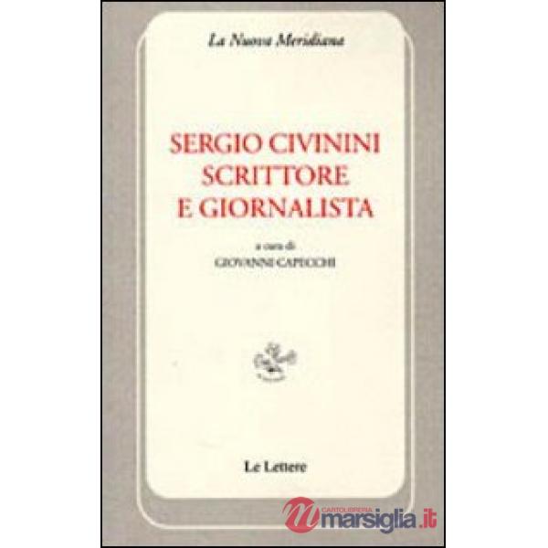 Sergio Civinini scrittore e giornalista