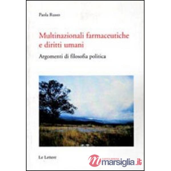 Multinazionali farmaceutiche e diritti umani. Argomenti di filosofia politica