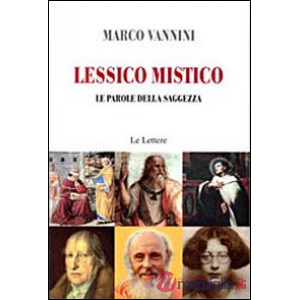 Lessico mistico. Le parole della saggezza