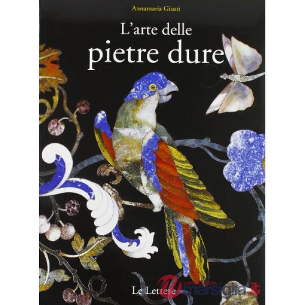 Arte delle pietre dure (L')