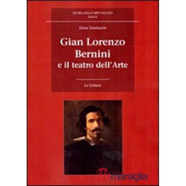 Gian Lorenzo Bernini e il teatro dell'arte