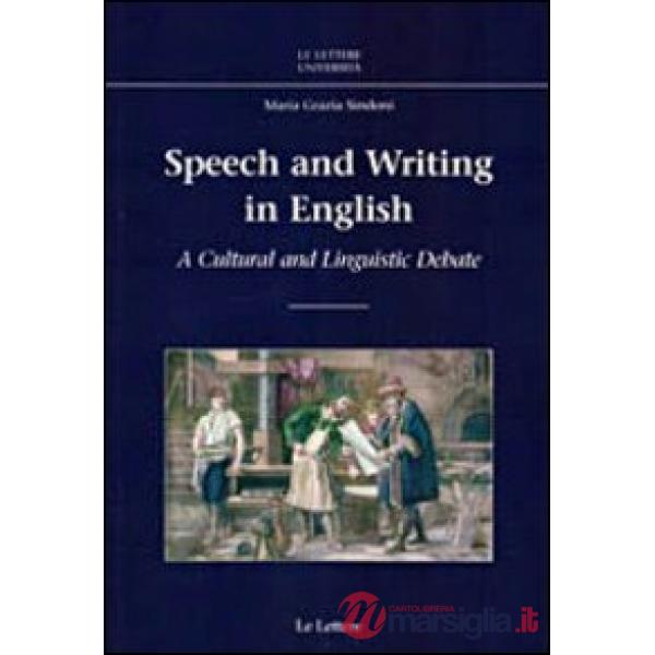 Speach and writing in english. A cultural and linguistic debate