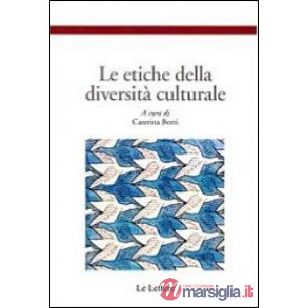 Etiche della diversità culturale (Le)