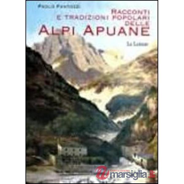 Racconti e tradizioni popolari delle Alpi Apuane