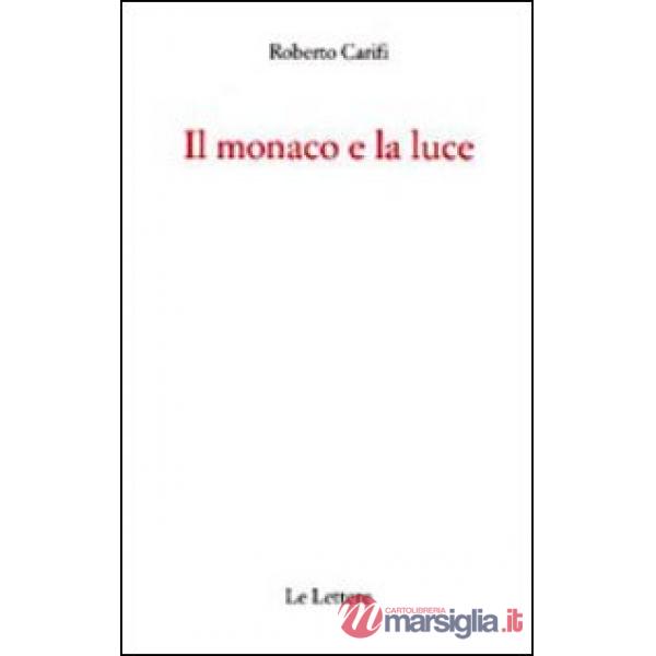 Monaco e la luce (Il)