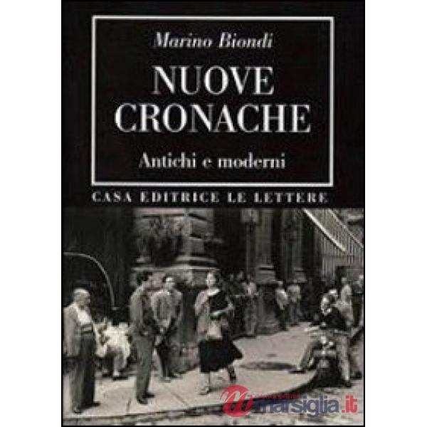 Nuove cronache. Antichi e moderni