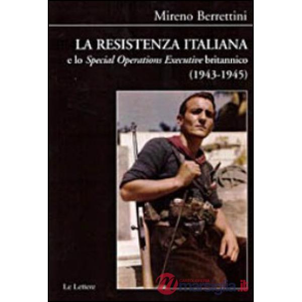 Resistenza italiana e lo «Speciale Operations Executive» britannico (1943-1945) 