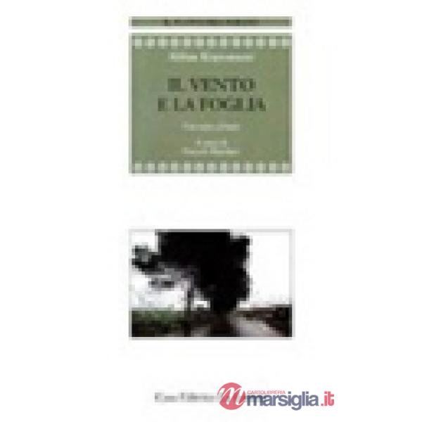 Vento e la foglia. Testo persiano a fronte (Il)