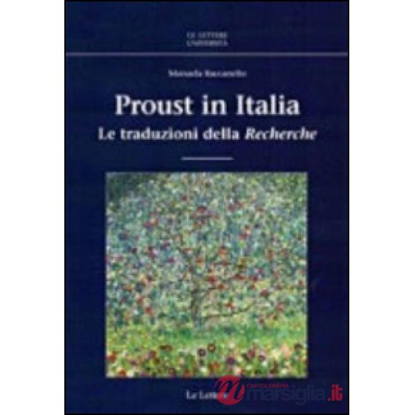 Proust in Italia. Le traduzioni della «Recherche»