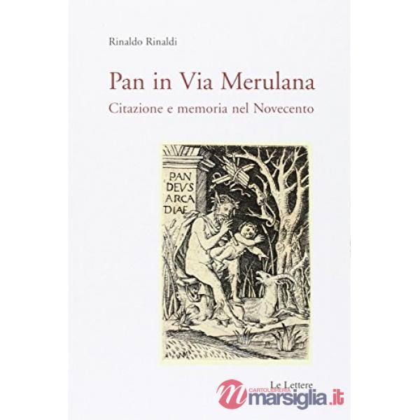 Pan in Via Merulana. Citazione e memoria nel Novecento