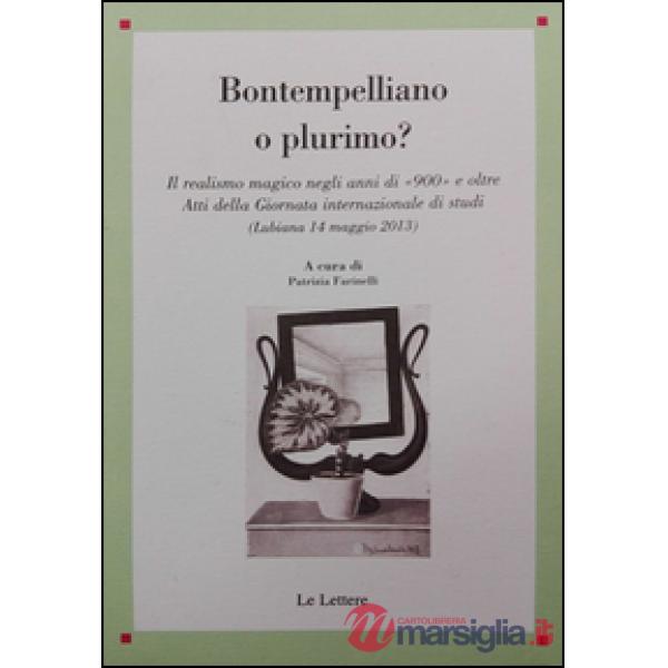 Bontempelliano o plurimo?