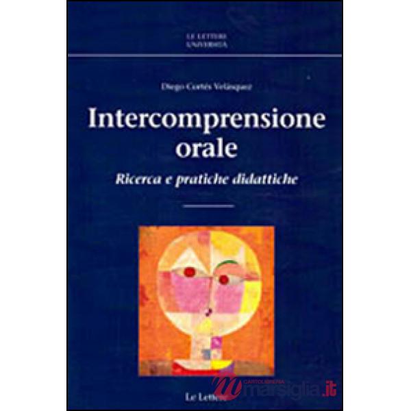Intercomprensione orale. Ricerca e pratiche didattiche