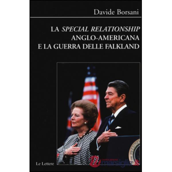 «special relationship» anglo-americana e la guerra delle Falkland (La)