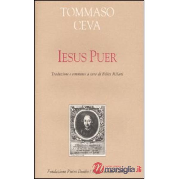 Iesus puer. Testo latino a fronte