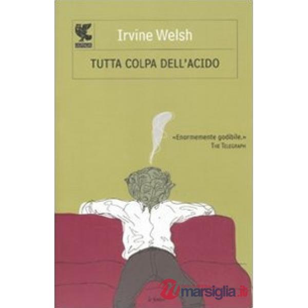 Tutta colpa dell'acido