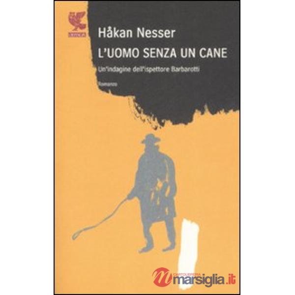 Uomo senza un cane (L')