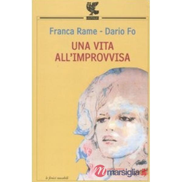 Vita all'improvvisa (Una)