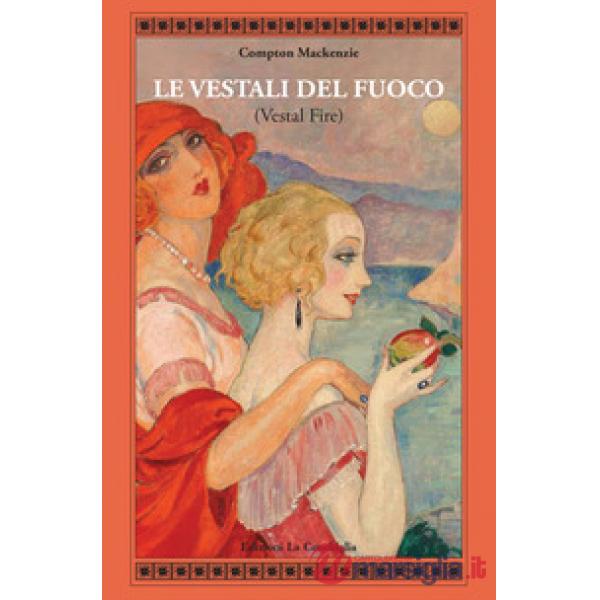 Le vestali del fuoco (Vestal fire)
