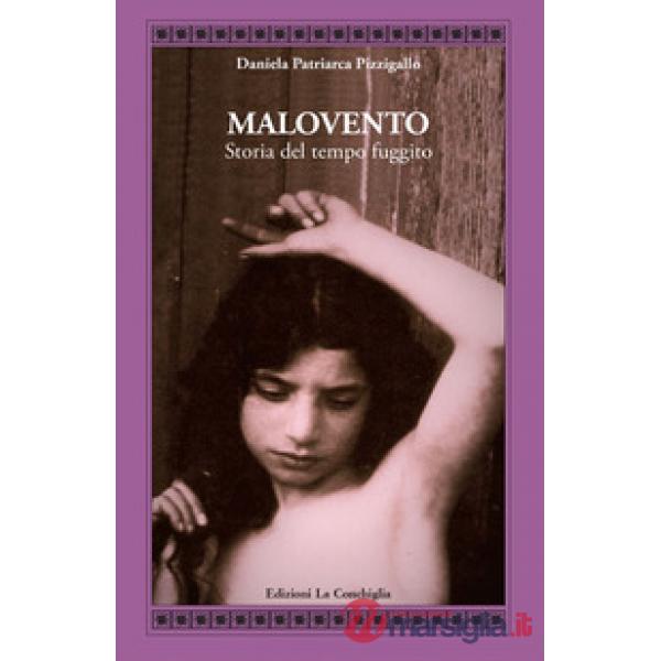 Malovento. Storia del tempo fuggito