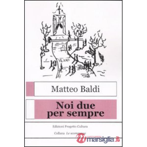 Noi due per sempre