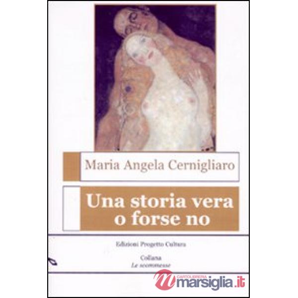 Storia vera o forse no (Una)