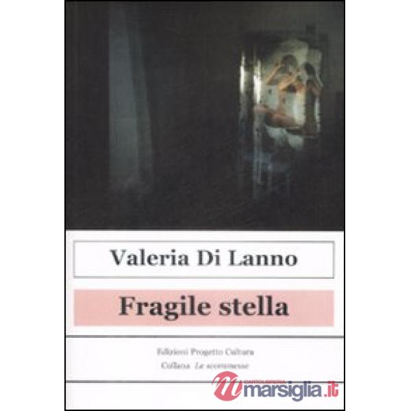 Fragile Stella