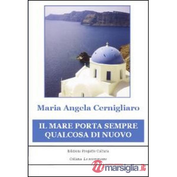 Mare porta sempre qualcosa di nuovo (Il)