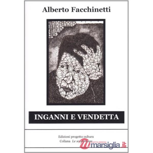 Inganni e vendetta