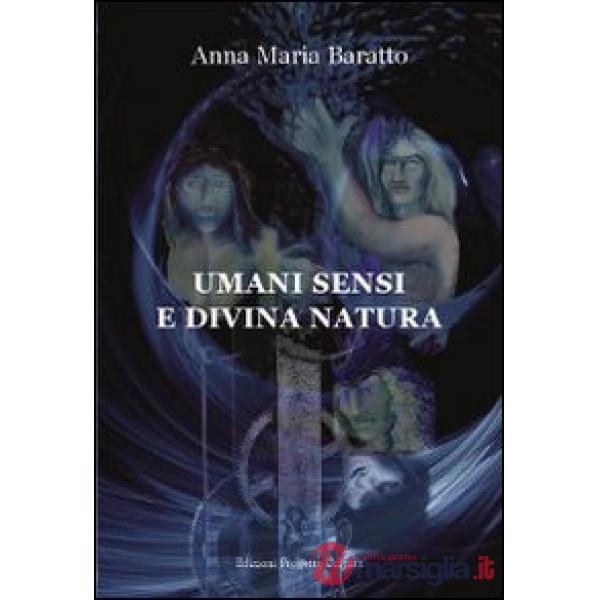Umani sensi e divina natura