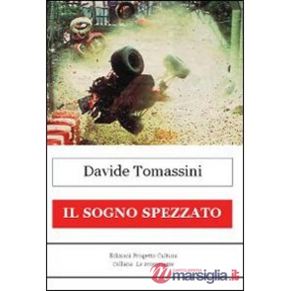 Sogno spezzato (Il)