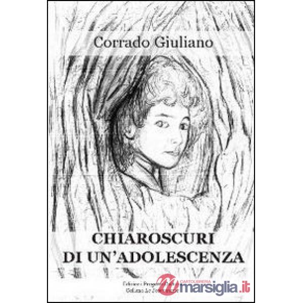 Chiaroscuri di un'adolescenza
