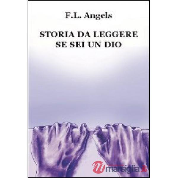 Storia da leggere se sei un dio