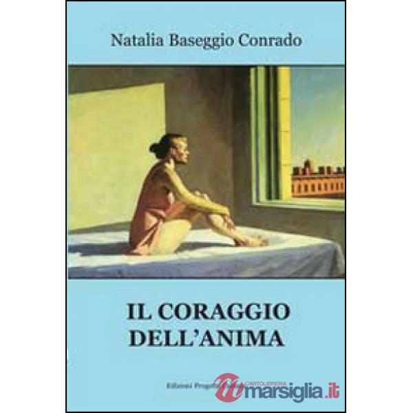 Coraggio dell'anima (Il)
