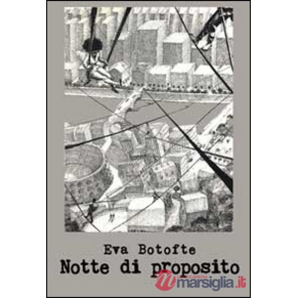 Notte di proposito