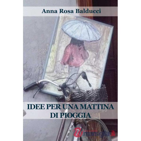 Idee per una mattina di pioggia