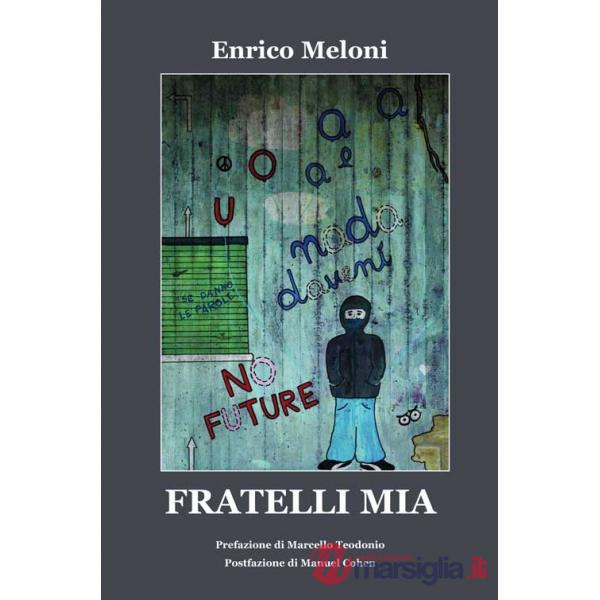 Fratelli mia