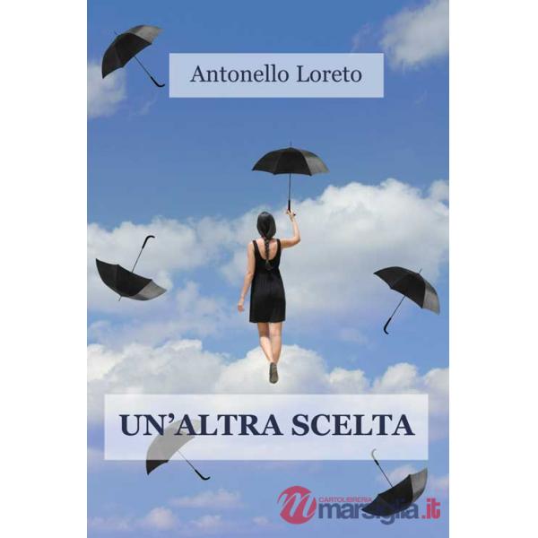 Altra scelta (Un')