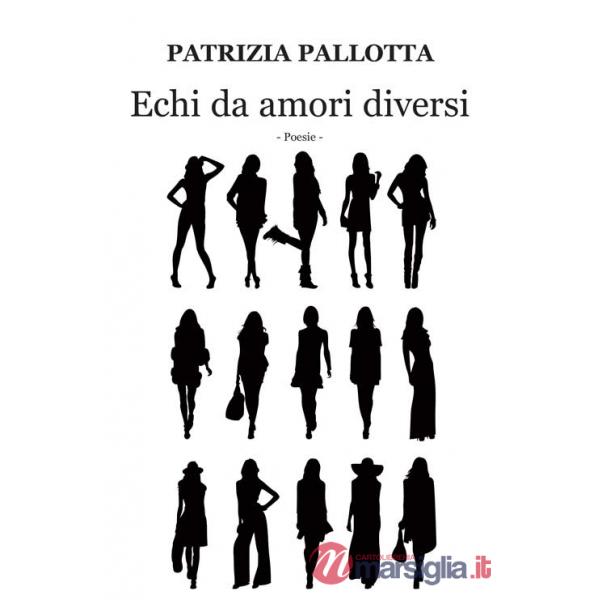 Echi da amori diversi