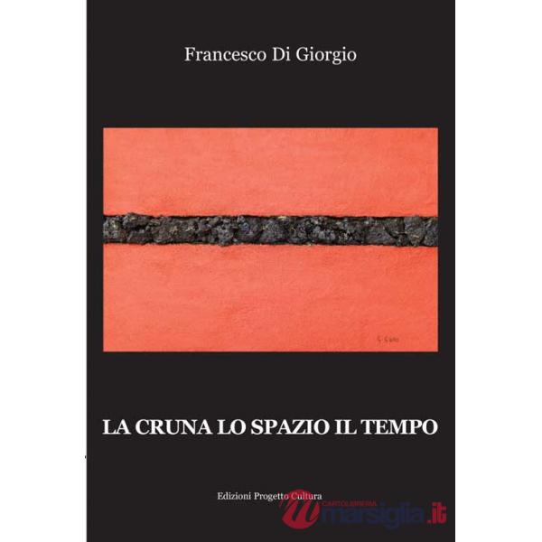 Cruna lo spazio il tempo (La)