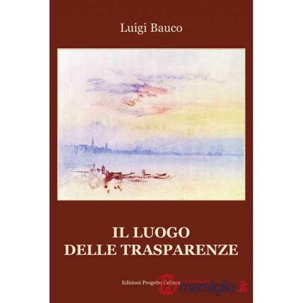Luogo delle trasparenze (Il)