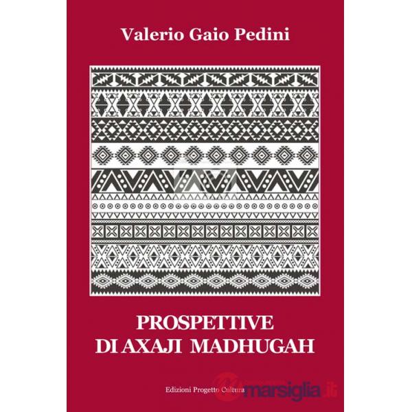 Prospettive di Axaji Madhugah