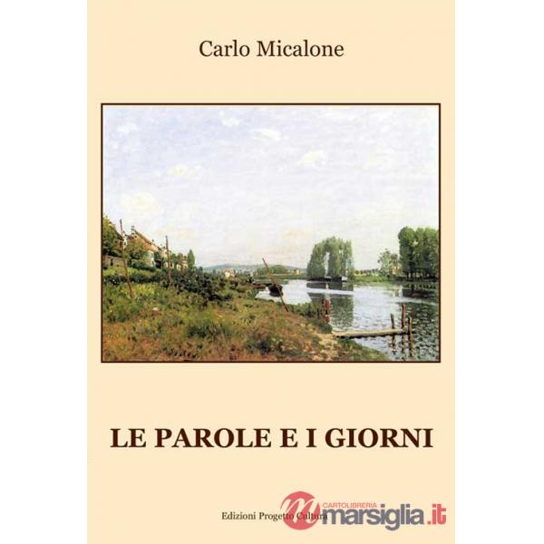 Parole e i giorni (Le)