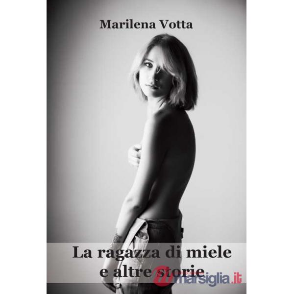 Ragazza di miele e altre storie (La)