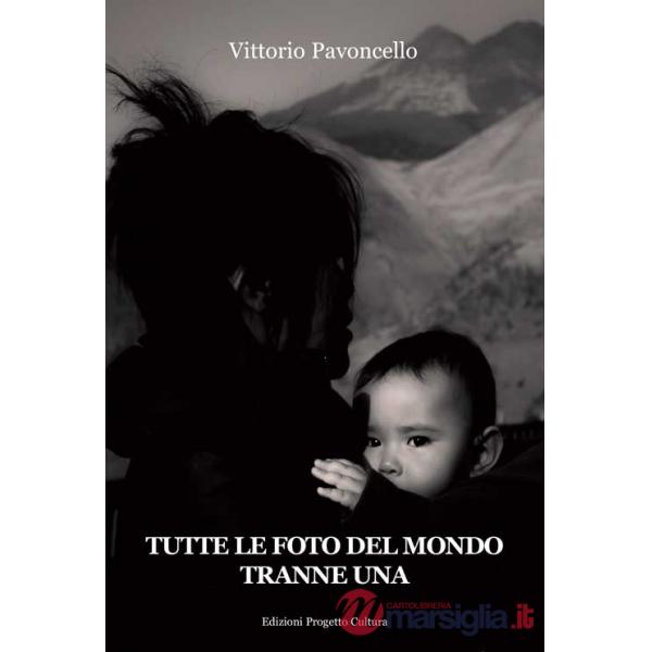 Tutte le foto del mondo tranne una