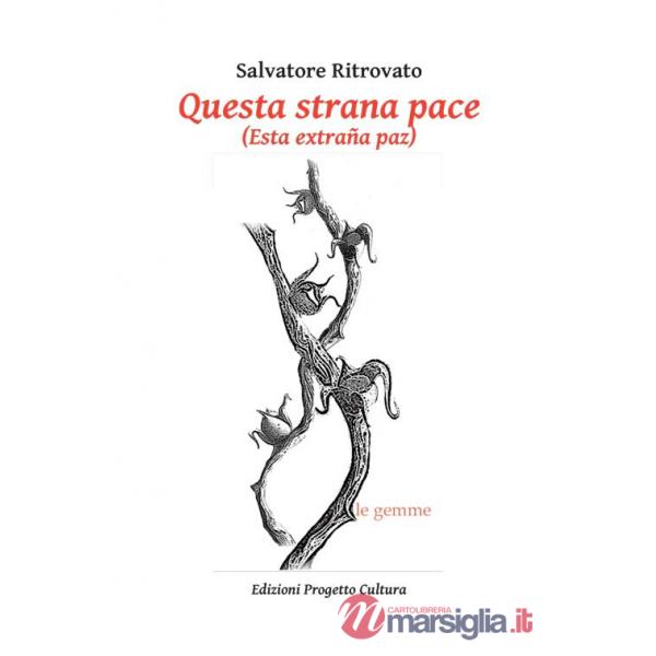Questa strana pace-Esta extraña paz. Ediz. italiana