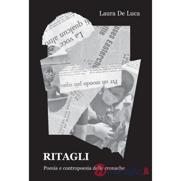 Ritagli. Poesia e contropoesia delle cronache